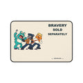 Bravery Sold Separately — Abearicans Desk Mat