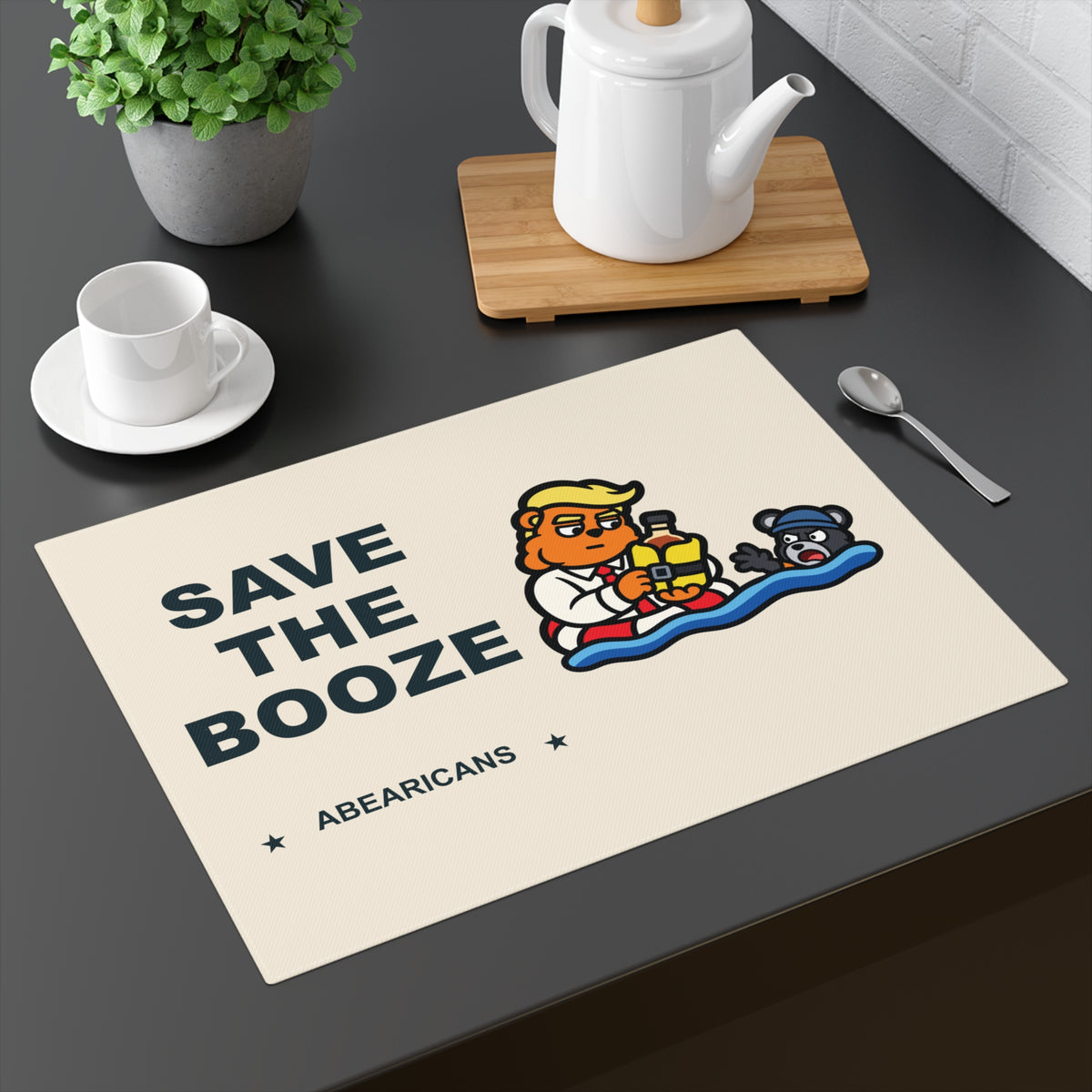 Save the Booze — Abearicans Placemat