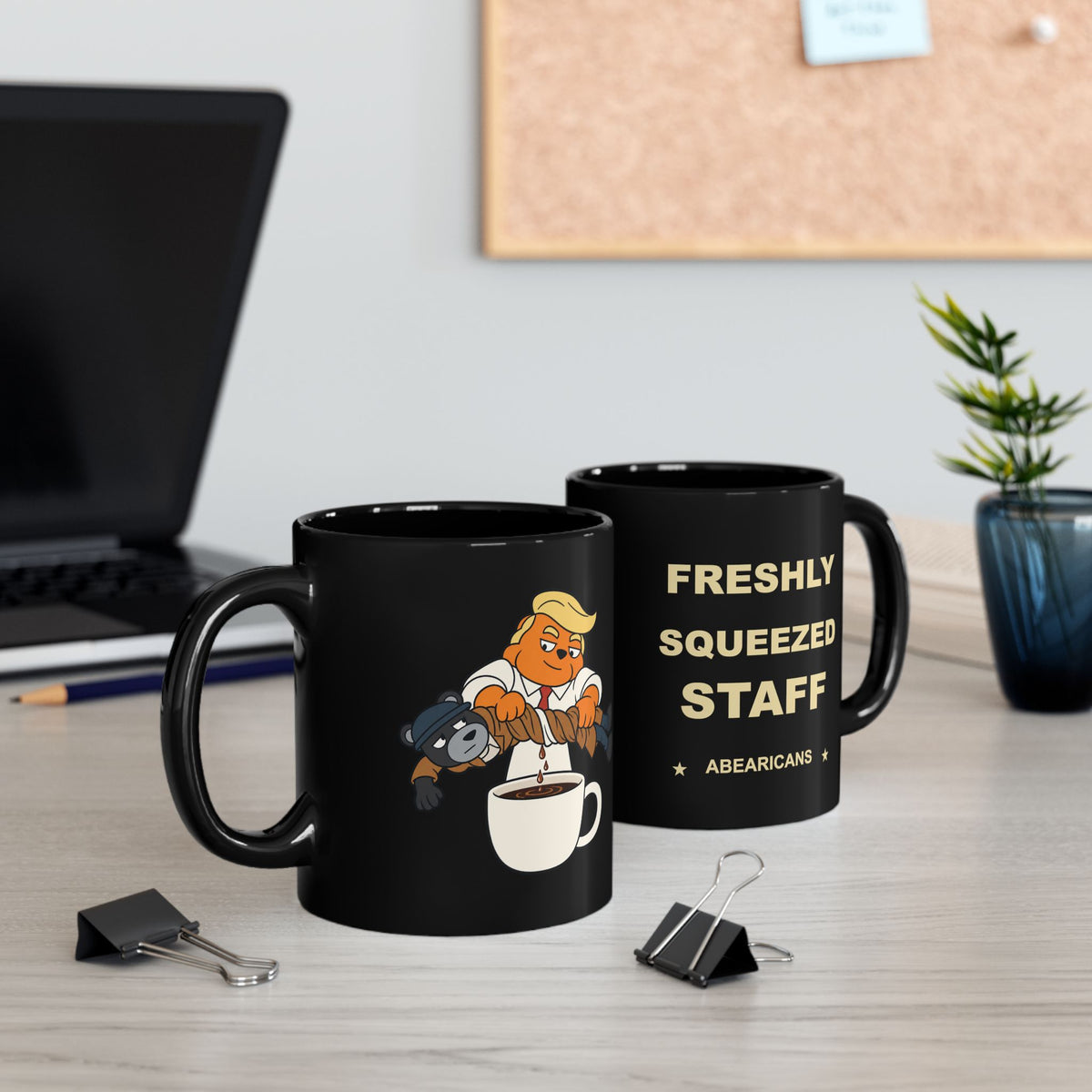 Freshly Squeezed Staff — Abearicans Coffee Mug