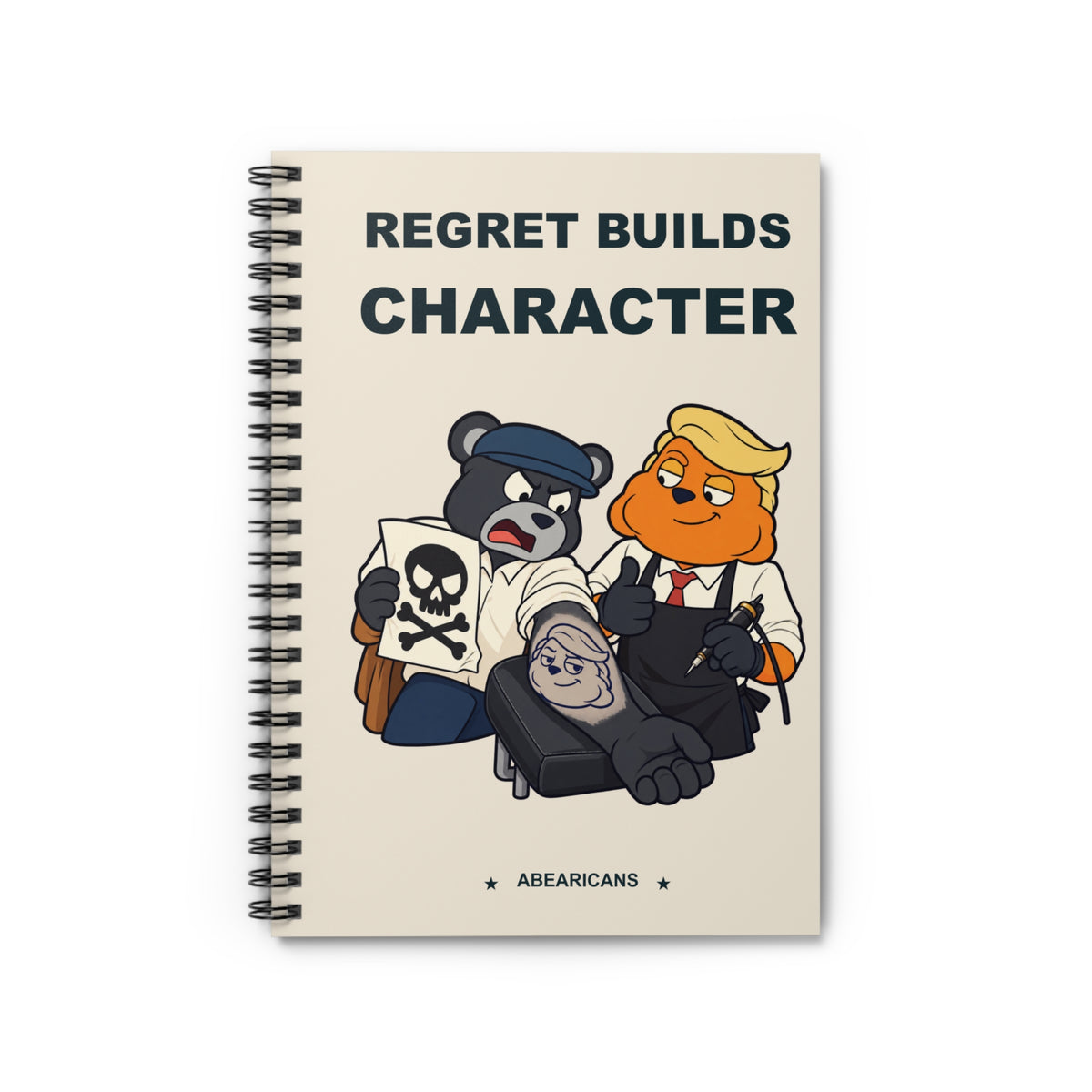 Regret Builds Character — Abearicans Notebook