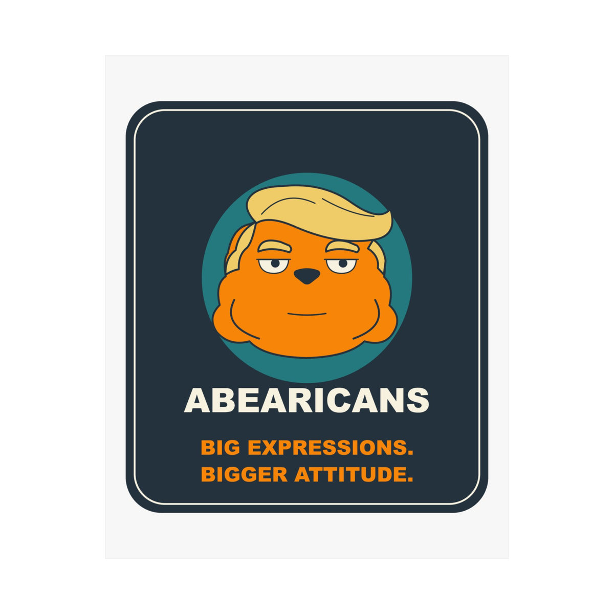 Abearicans Original Art Poster