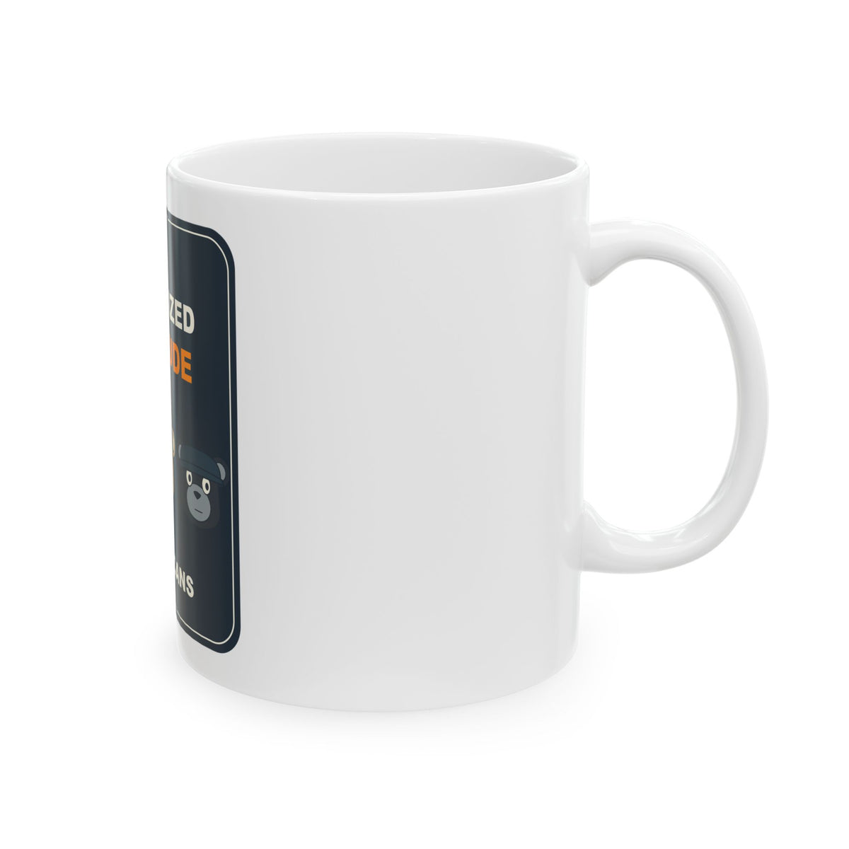 Bear-Sized Attitude Ceramic Mug