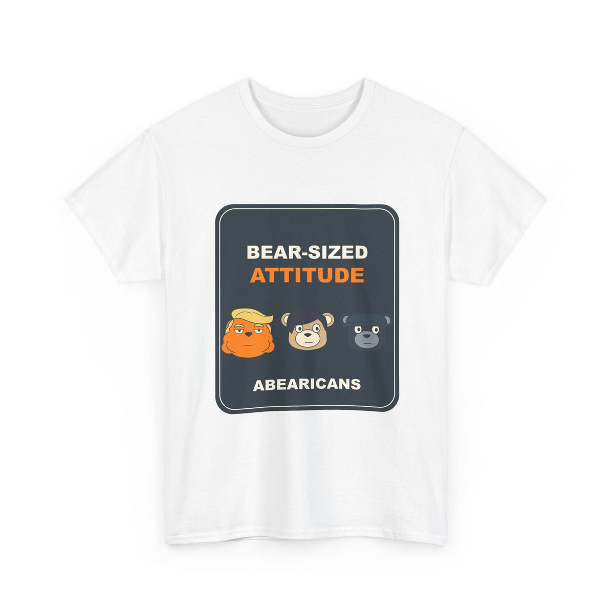 Bear-Sized Attitude Classic T-Shirt
